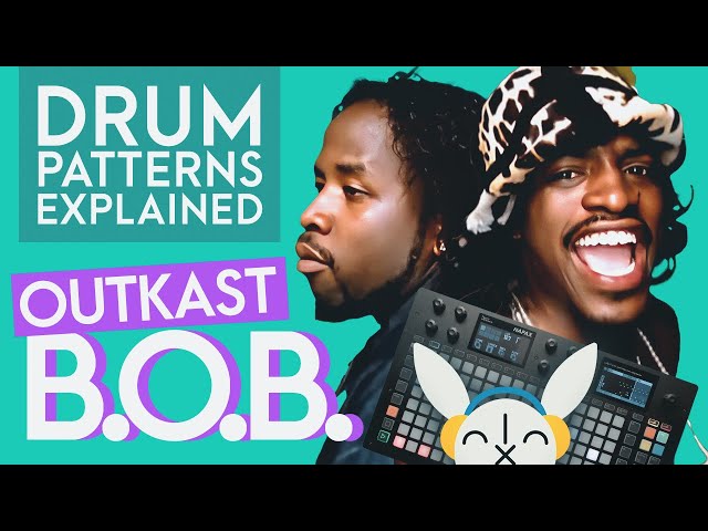 Analyzing OutKast's HIGH ENERGY BEAT "B.O.B. (Bombs Over Baghdad)" | Drum Patterns Explained