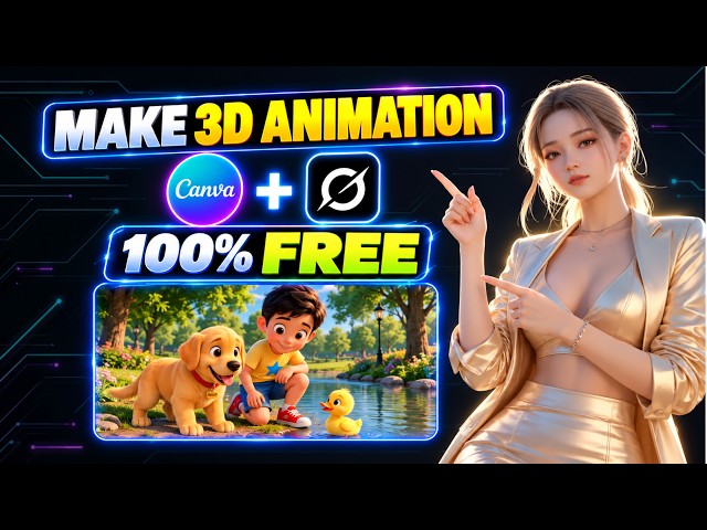 How to Create 3D Animation with Canva and AI | 100% Free AI Tools