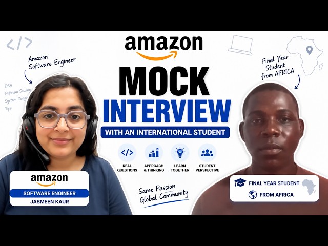 Real DSA Mock Interview with an International Student 🌍 | Amazon SDE
