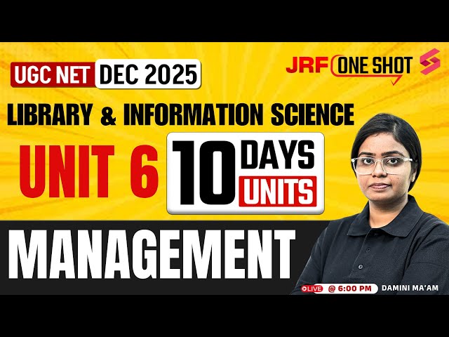 UGC NET Library And Information Science Unit 6 | Management Library Science UGC NET By Damini Mam