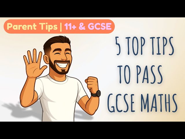 5 Tips to Help Your Child Pass Foundation Tier GCSE Maths