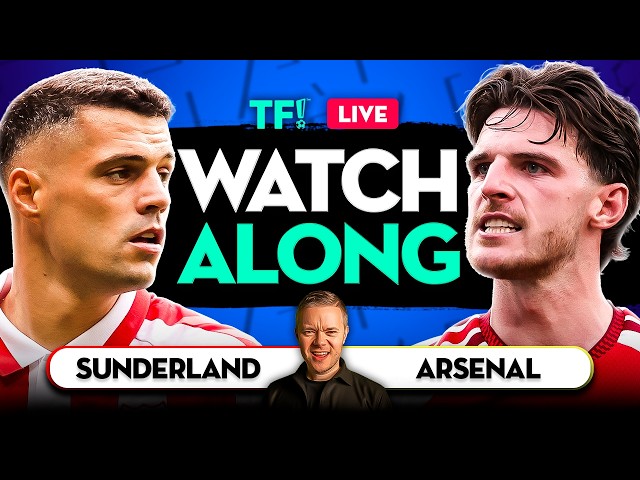 SUNDERLAND vs ARSENAL LIVE Watchalong with Mark Goldbridge