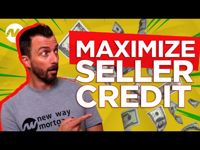 How to MAXIMIZE Seller Credit When Buying A Home?? [All About Seller Credit EXPLAINED🤑]