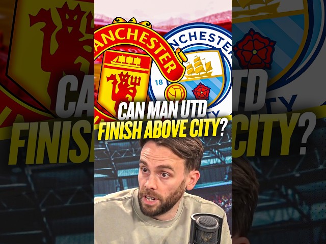 "I'd be gobsmacked if you finish above City!" 😱 Could Man United finish above Man City this season?