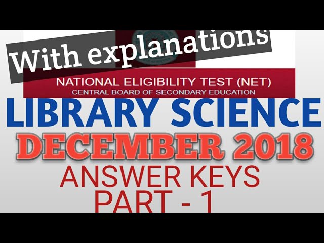 NET Library Science December 2018 Answer Key/ Part 1