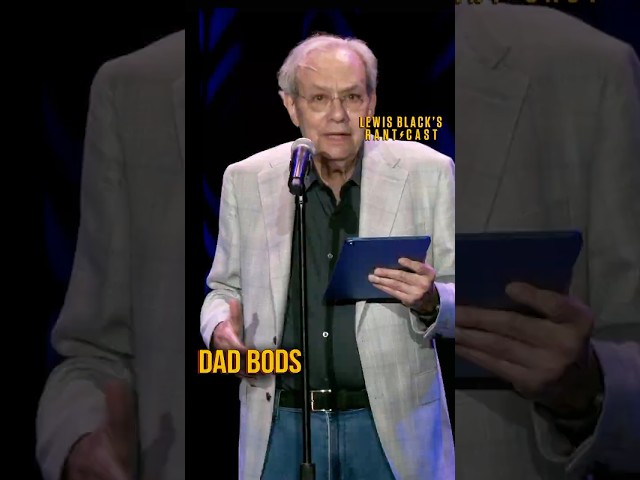 Dad Bods | Lewis Black's Rantcast shorts