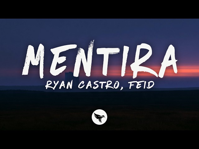 Ryan Castro & Feid - Lie (Lyrics)