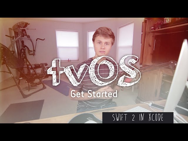 Getting Started with tvOS! (Swift 2 in Xcode)