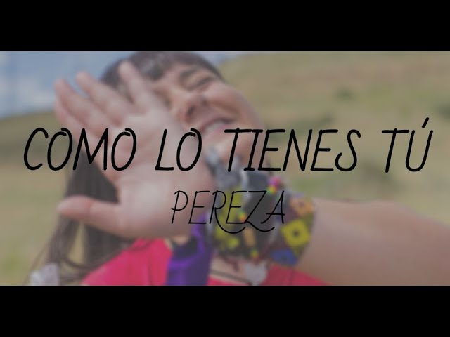 COMO LO TIENES TÚ - PEREZA (Cover by La Chica del Lazo)