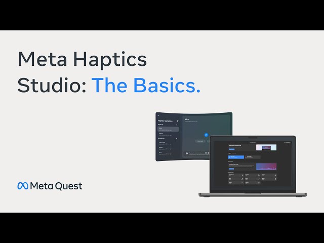 Meta Haptics Studio: The Basics