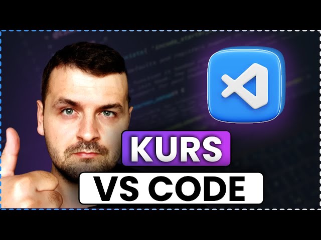 Visual Studio Code Course 2024 - The Only Tool You Need to Become a Programmer