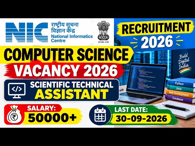 Computer Science Vacancy 2026 | Latest Govt Jobs for CSE/IT | New Recruitment 2026|NIC RECRUITMENT 