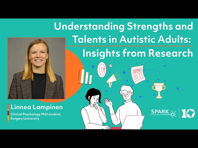 Understanding Strengths and Talents in Autistic Adults: Insights from Research