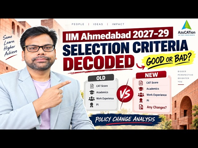 IIM Ahmedabad 2027-29 Selection Criteria CHANGED | ACRC Gone, New Profile Rules | CAT 2026