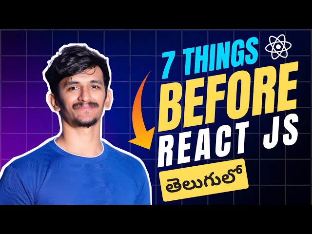 7 JavaScript Concepts You Must Know Before React JS in Telugu | Watch Before Starting React Js