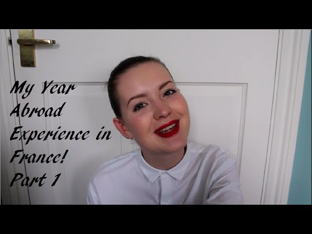 MY YEAR ABROAD EXPERIENCE IN FRANCE! | British Council English Language Assistant | PART 1