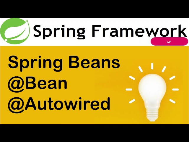 What are Spring Beans @Bean & @Autowired Annotations Spring Framework #springframework #spring #java