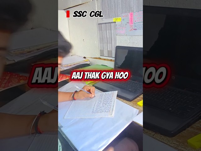 Today I am tired 😴🎯 #ssccglpreparation #motivation #aspirants #trendingsong #ssc #shortsfeed