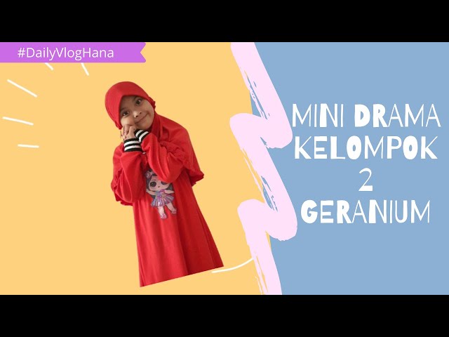 KERJA BAKTI DI LINGKUNGAN RUMAHKU | MINI DRAMA - KELOMPOK 2 GERANIUM
