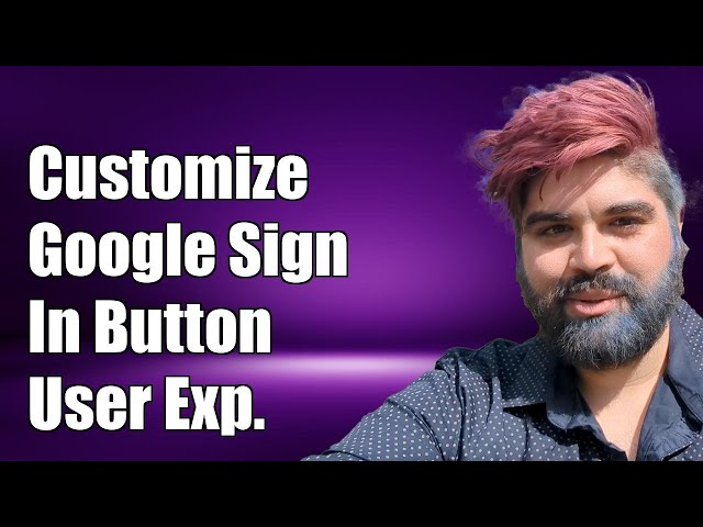How to Customize Google SignInButton in Android for Better User Experience