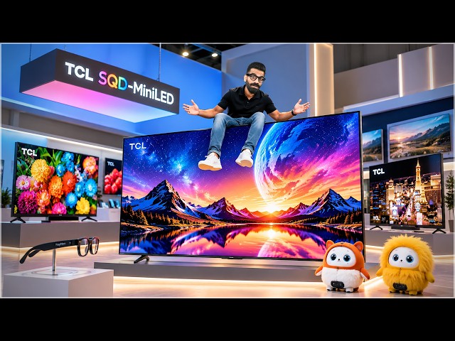 TCL at IFA 2026 - Crazy Future Tech! SQD Mini LED, AI Home & More🔥🔥🔥