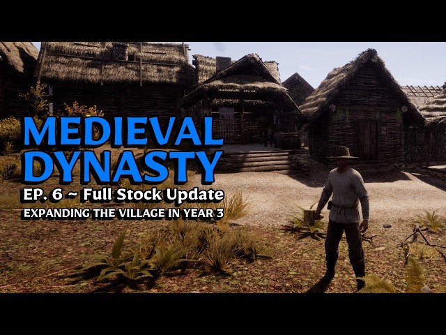 Medieval Dynasty ~ Ep. 6 ~ The Valley ~ Growing Our Village