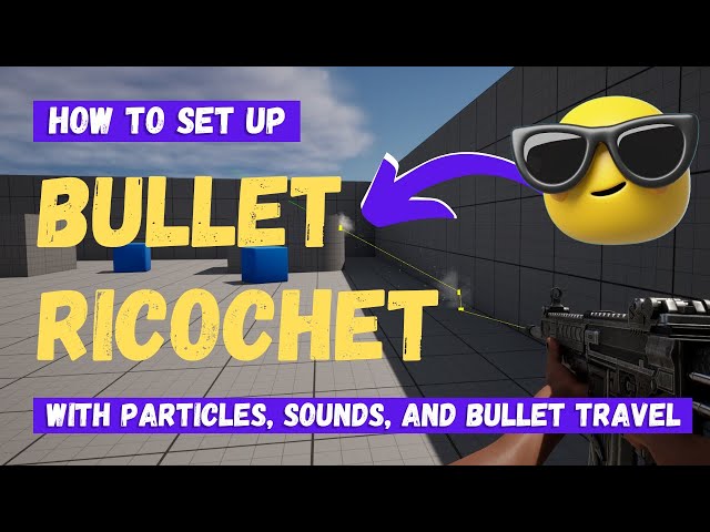 How To Set Up Bullet Ricochet - Unreal Engine 5 Tutorial