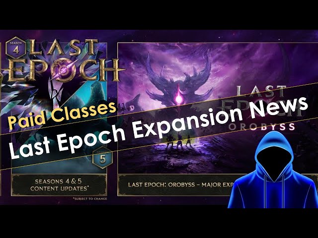 Last Epoch Expansion News and New Paid Classes