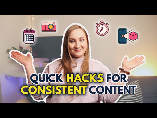 How to CREATE CONSISTENT CONTENT | 4 Super Small Productivity Hacks for Content Creators! 📅