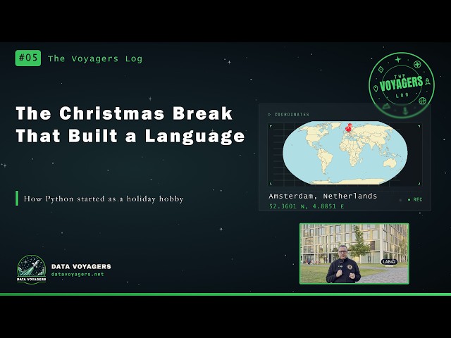 The Voyagers Log 05 - Python: The Christmas Break That Built a Language