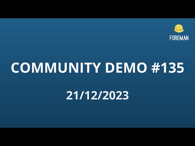 Foreman Community Demo #135
