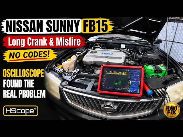 Nissan Sunny FB15 Long Crank & Misfire — No Codes! The Oscilloscope Found the Real Fault