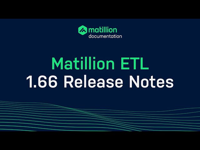 Matillion ETL | 1.66 Release Notes