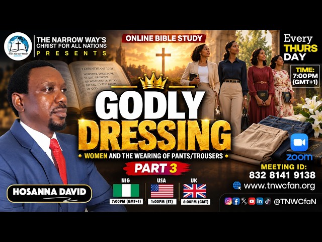 Godly Dressing: Women and Trousers | Bible Study with Brother Hosanna David