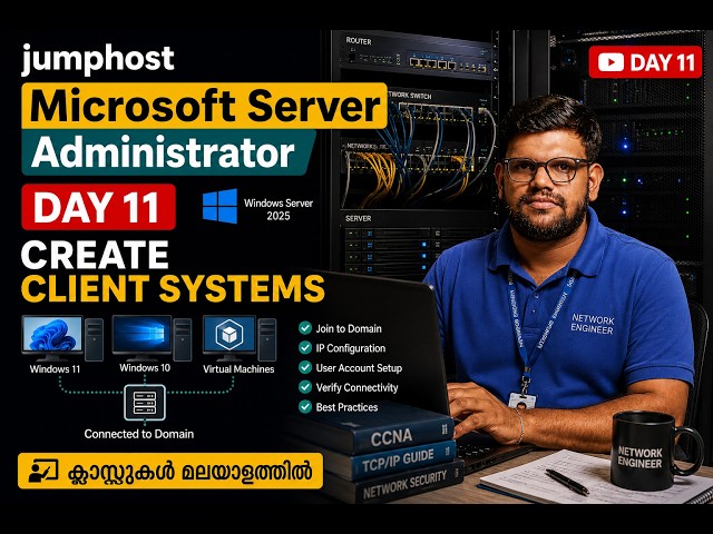 Microsoft Server Administrator Malayalam |Episode 11|Create Client Systems in Windows Server