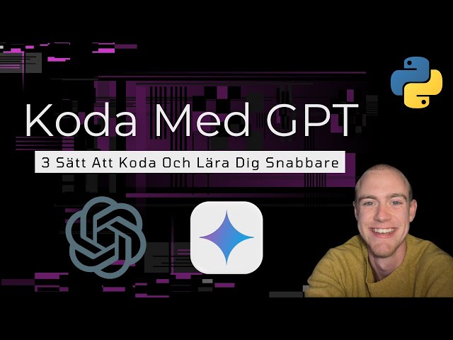 Koda Python Med GPT: Komplett Guide För Nybörjare