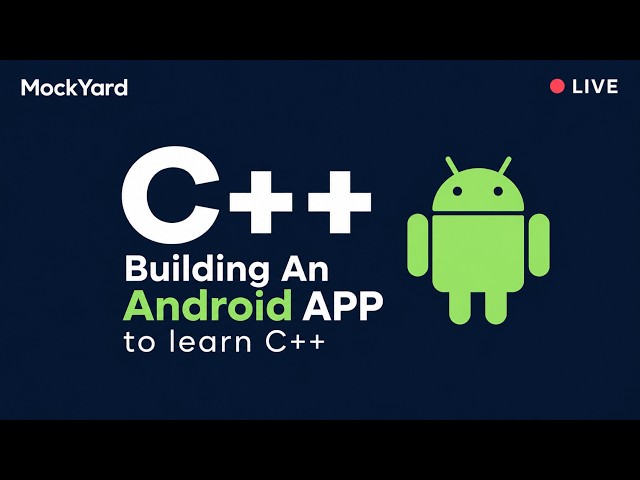 Building a C++ Android App to learn Modern C++ 20 | Live 1