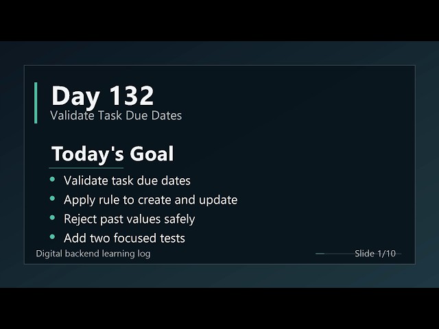 Day 132 - Validate Task Due Dates | ASP.NET Core Web API