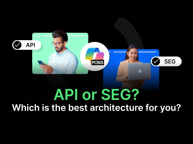 API vs Secure Email Gateway: Best email security for Microsoft 365 | Proofpoint