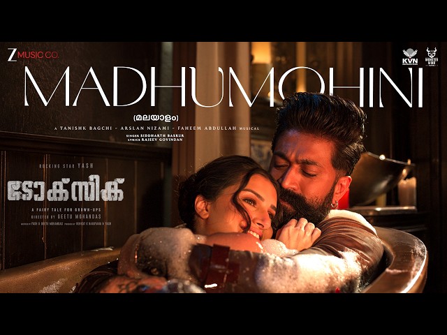 Madhumohini | Toxic (Malayalam) | Yash & Tara Sutaria | Tanishk, Arslan, Faheem | Siddharth | Rajeev