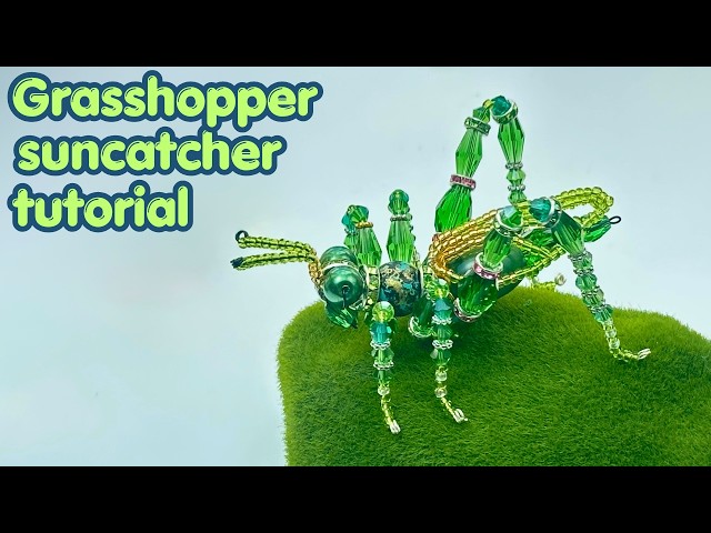 How to Make a Beaded Grasshopper Suncatcher 🦗