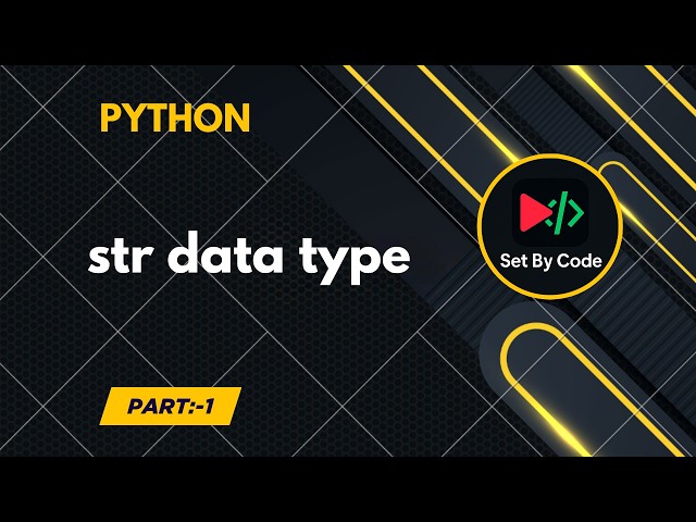 Python | str Datatype | Basic Code | 2026