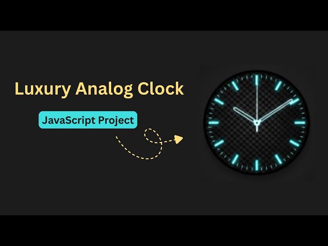 Build a High-End Luxury Analog Clock with JavaScript