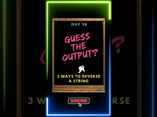 3 ways to Reverse a String | Javascript Interview Question | Day 38 #javascript #shorts #ytshorts