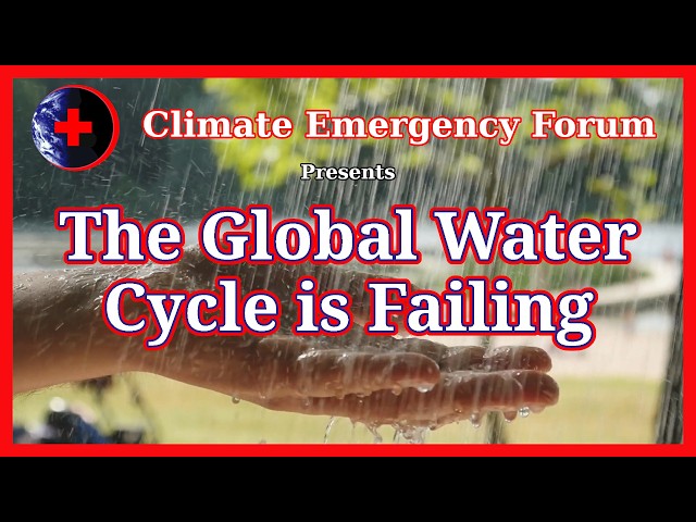 The Global Water Cycle Is Failing