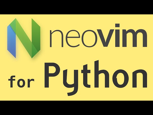 NeoVim for Python development 🔥: setting up for beginners | NeoVim tutorial, NeoVim Python IDE