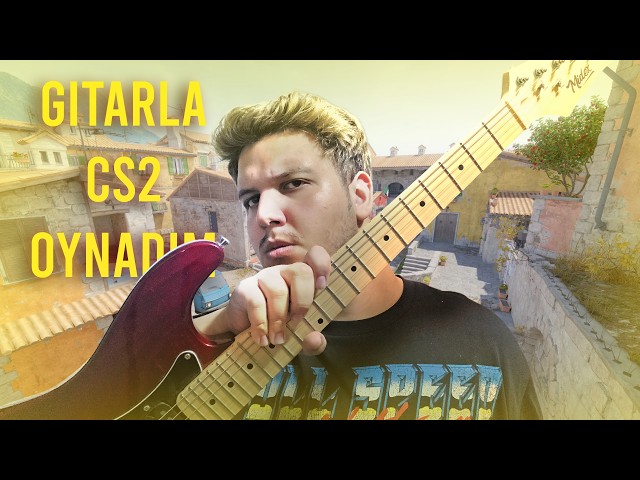 SADECE GİTAR Çalarak CS2 Oynamak! 🎸🤯