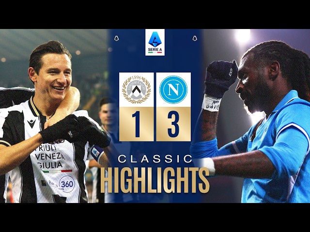 UDINESE-NAPOLI 1-3 | CLASSIC HIGHLIGHTS SERIE A 2024/25