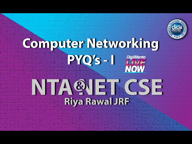 Computer Networking PYQ’s - I | NTA UGC NET Computer Science