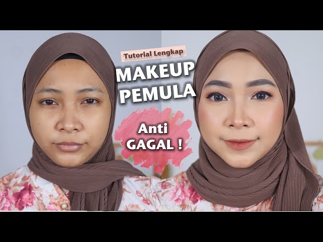 TUTORIAL STEP BY STEP LENGKAP MAKEUP PEMULA ANTI GAGAL !